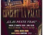 Concert la Palat | Glas peste veac
