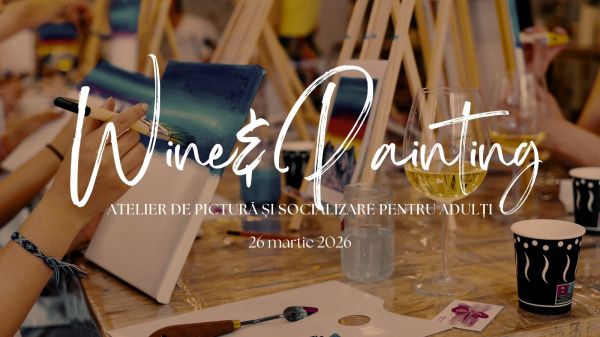 Wine&Paiting - Atelier de pictură, vin și socializare
