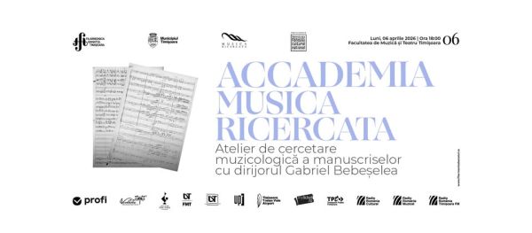 ACCADEMIA MUSICA RICERCATA | Atelier de cercetare muzicologică a manuscriselor cu Gabriel Bebeșelea