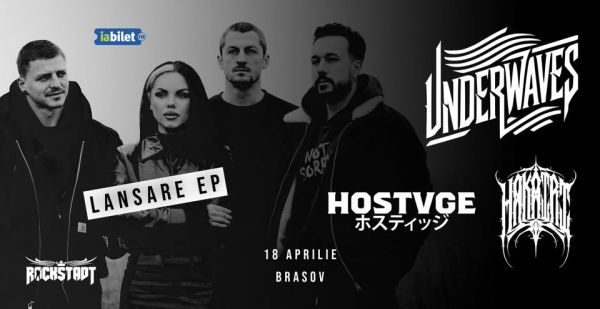 UNDERWAVES + HOSTVGE + HAKAIRI | LANSARE EP