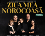 Ziua Mea Norocoasa | Spectacol