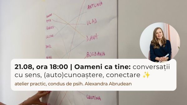 Oameni ca tine: conversații cu sens, (auto)cunoaștere, conectare