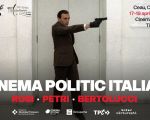 Retrospectiva CINEMA POLITIC ITALIAN - Ceau, Cineclub!