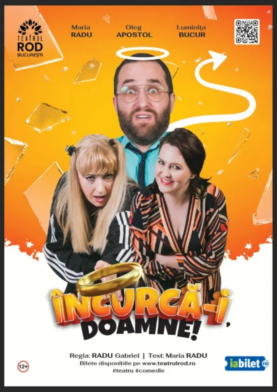 "Încurcă-i Doamne" | Spectacol