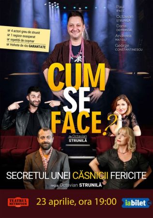Cum se face? | Spectacol