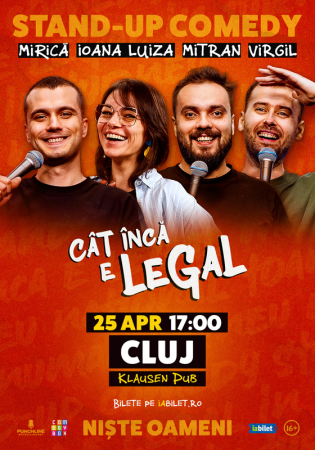 Stand-up Comedy | Niște Oameni | Cât încă e legal