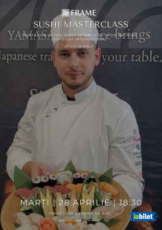 Sushi Masterclass by Călin Mălai