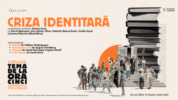 CRIZA IDENTITARĂ | Tema de la ora cinci