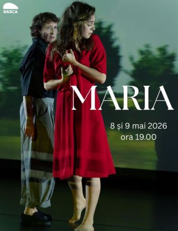 Maria | Spectacol