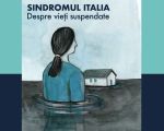 Sindromul Italia. despre vieți suspendate