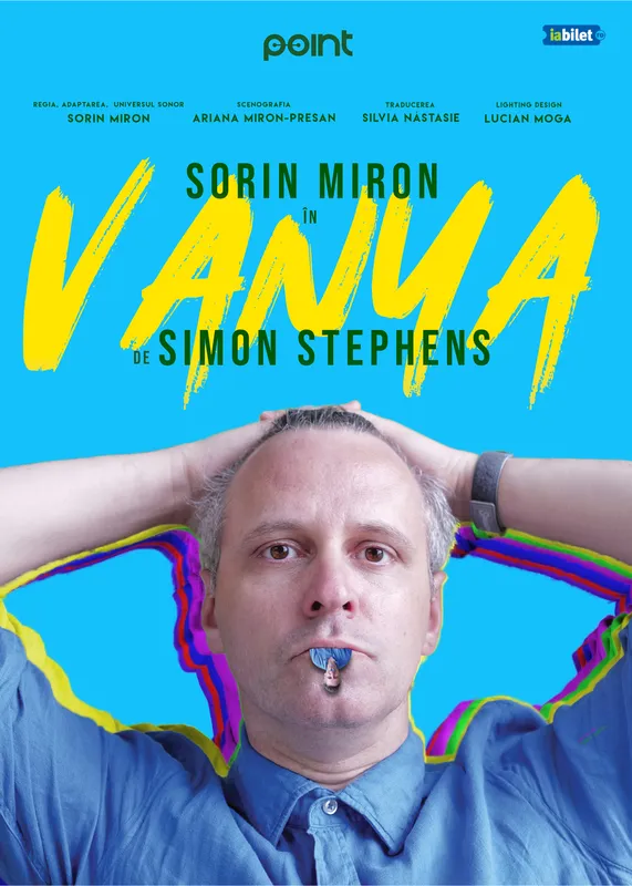 Sorin Miron: VANYA – one-man show