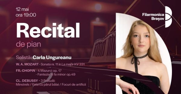 Carla Ungureanu în recital de pian