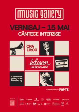 VERNISAJ Cântece Interzise la Music Gallery