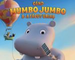Filmul "Când Mumbo Jumbo s-a făcut uriaș"