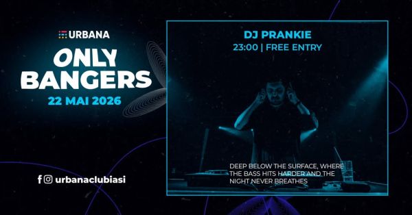 Only Bangers - DNB Party w/ DJ Prankie