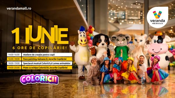 Ziua Copilului la Veranda Mall – 6 ore de distracție alături de Coloricii