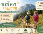 ”Cu cei mici la înălțime” – drumeție de poveste pentru familii