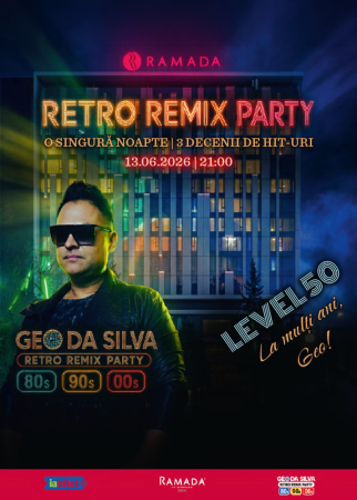 Retro Remix Party – Level 50 Edition cu Geo Da Silva
