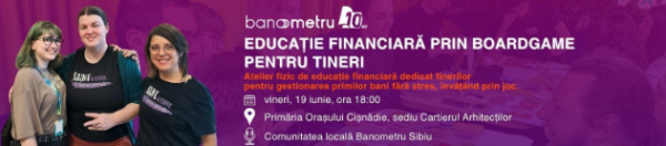 Atelier Educație financiară prin boardgame pentru tineri