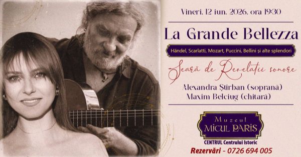 La Grande Bellezza. Seară de revelații sonore