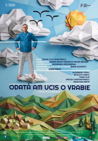 ODATĂ AM UCIS O VRABIE | Spectacol