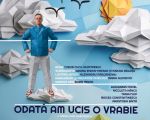 ODATĂ AM UCIS O VRABIE | Spectacol