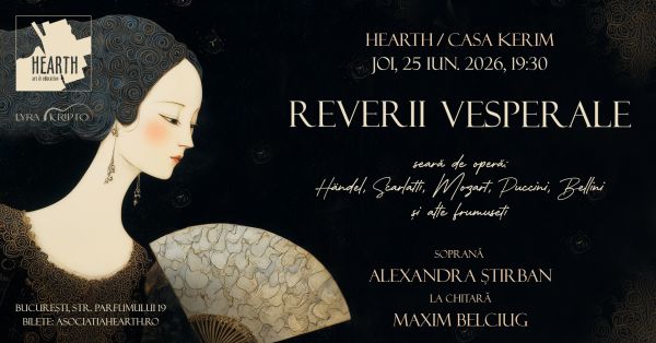REVERII VESPERALE cu soprana Alexandra Știrban și chitara lui Maxim Belciug
