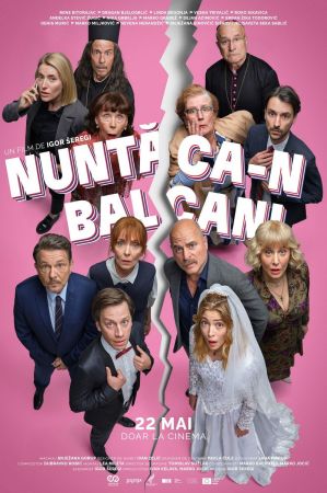 Filmul "Nuntă ca-n Balcani"