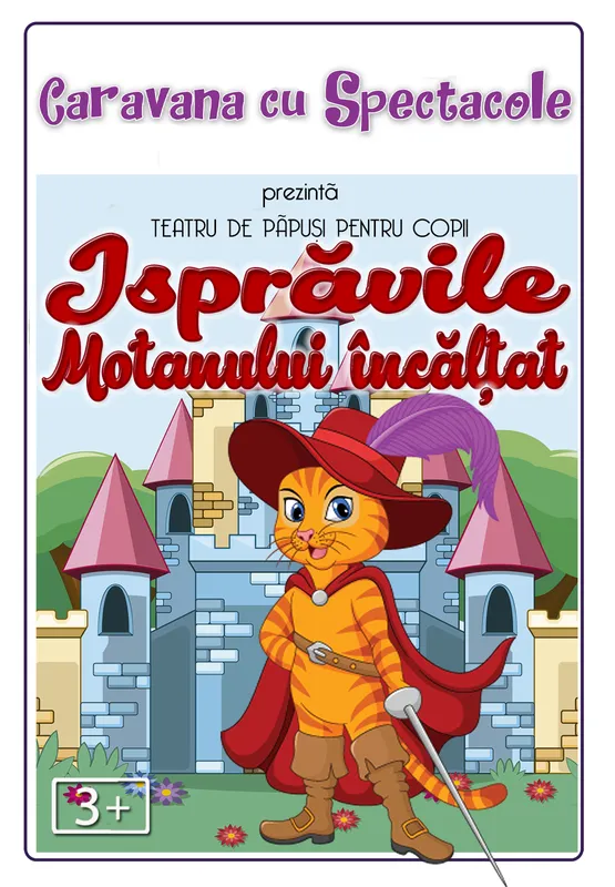 Isprăvile Motanului încălțat - teatru pentru copii
