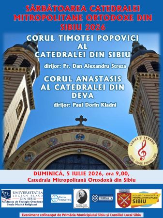 Sărbătoarea Catedralei Mitropolitane Ortodoxe din Sibiu 2026