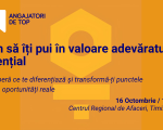 Workshop inspirational - Cum sa iti pui in valoare adevaratul potential