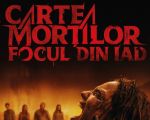Filmul "Cartea morților: Focul din iad"