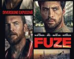 Filmul "Fuze: Diversiune explozivă"