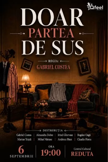Spectacol de teatru de comedie – Doar partea de sus