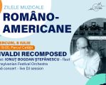 Vivaldi Recomposed @ Zilele Muzicale Româno-Americane 2026