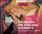 SoNoRo Kids: "Frumoasa din Pădurea Adormită"