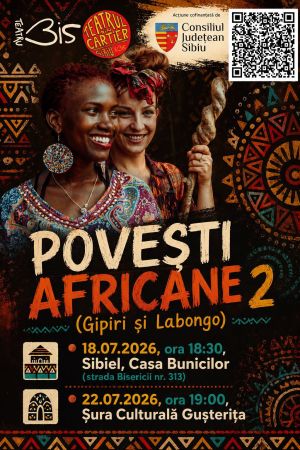 Gipiri și Labongo (Povești Africane 2) la Sibiel & la Gușterița