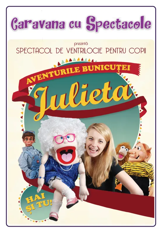 Aventurile bunicutei Julieta - spectacol interactiv pentru copii