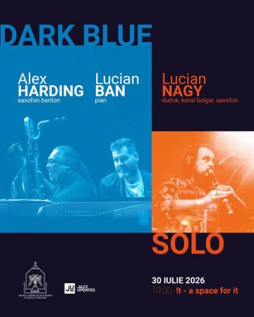 Alex Harding & Lucian Ban DARK BLUE / Lucian Nagy SOLO