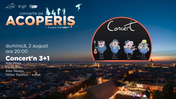 Concert’n 3+1 @ Concerte pe Acoperiș 2026