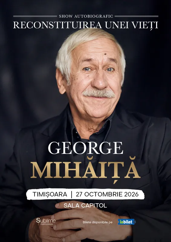 George Mihăiță - Reconstituirea unei vieți