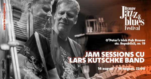 Seri de Jam Session cu Lars Kutschke Band