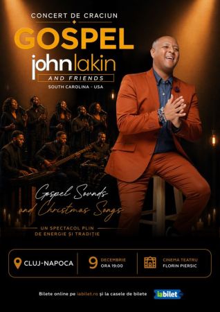 John Lakin & Friends - Concert de Crăciun - GOSPEL
