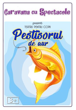Peștișorul de aur - teatru interactiv pentru copii