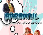 Barbatul perfect defect