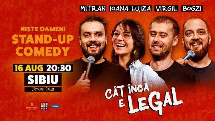 Stand-up Comedy cu Mitran, loana Luiza, Virgil Ciulin și Bogzi | Cât încă e legal