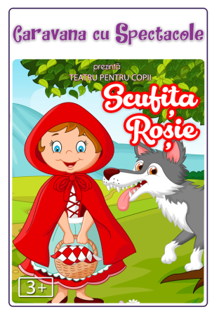 Povestea Scufiței Roșii - teatru interactiv pentru copii