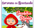 Povestea Scufiței Roșii - teatru interactiv pentru copii