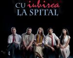 Cu iubirea la spital