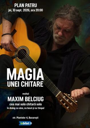 Magia Unei Chitare - Recital Maxim Belciug
